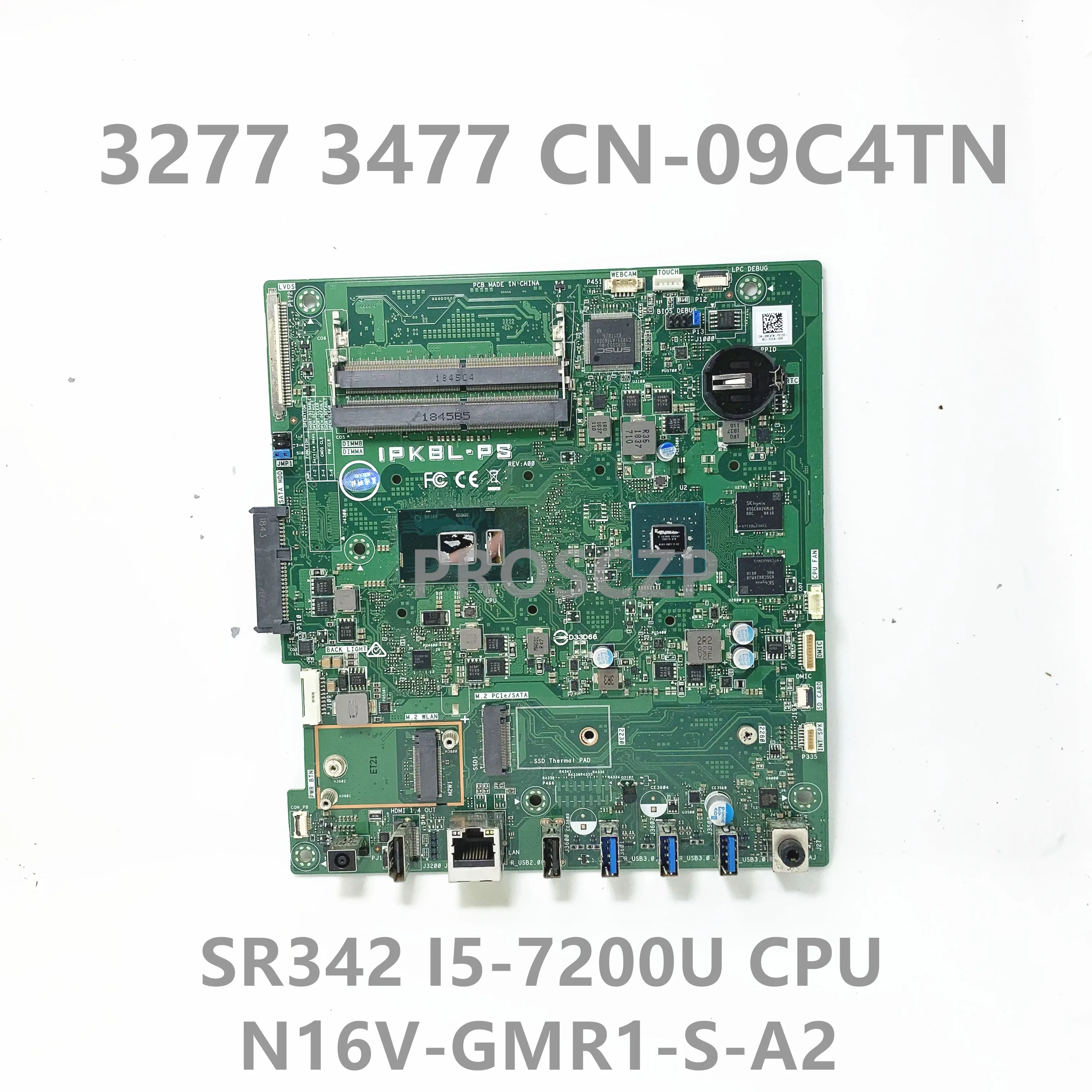 

CN-09C4TN 09C4TN 9C4TN Mainboard For DELL 3277 3477 Laptop Motherboard N16V-GMR1-S-A2 With SR342 i5-7200U CPU 100% Working Well