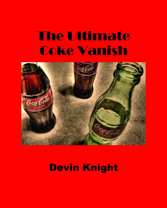 

Ultimate Coke Vanish by Devin Knight - Magic Tricks