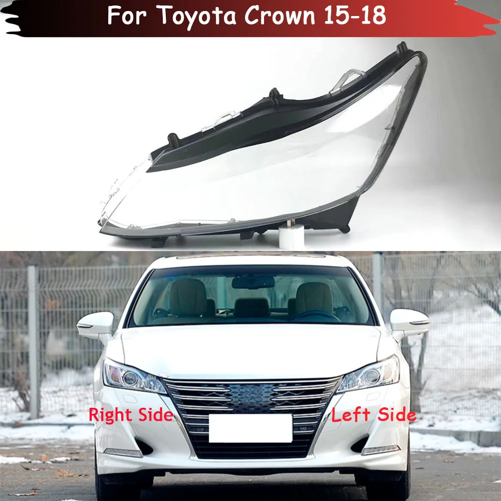 Auto Headlamp Shell For Toyota Crown 2015 2016 2017 2018 Car Transparent Headlight Lens Cover Lampshade Glass Lampcover Caps