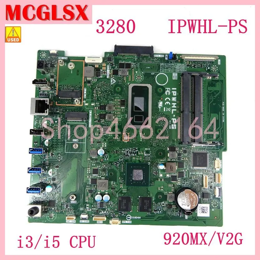 IPWHL-PS  i3-8145U/i5-8265U CPU   CN 0N6DHR  DELL Inspiron 3280 3480   100%   