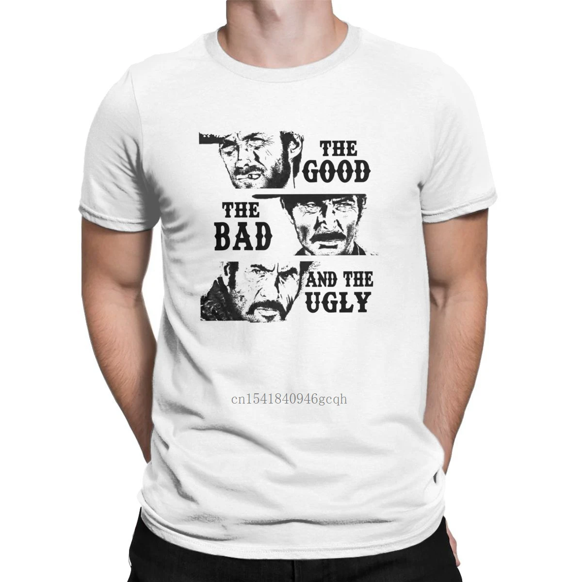 

Humor The Good The Bad And The Ugly T-Shirt for Men Crew Neck Cotton T Shirts Clint Eastwood Tee Shirt Plus Size Clothes