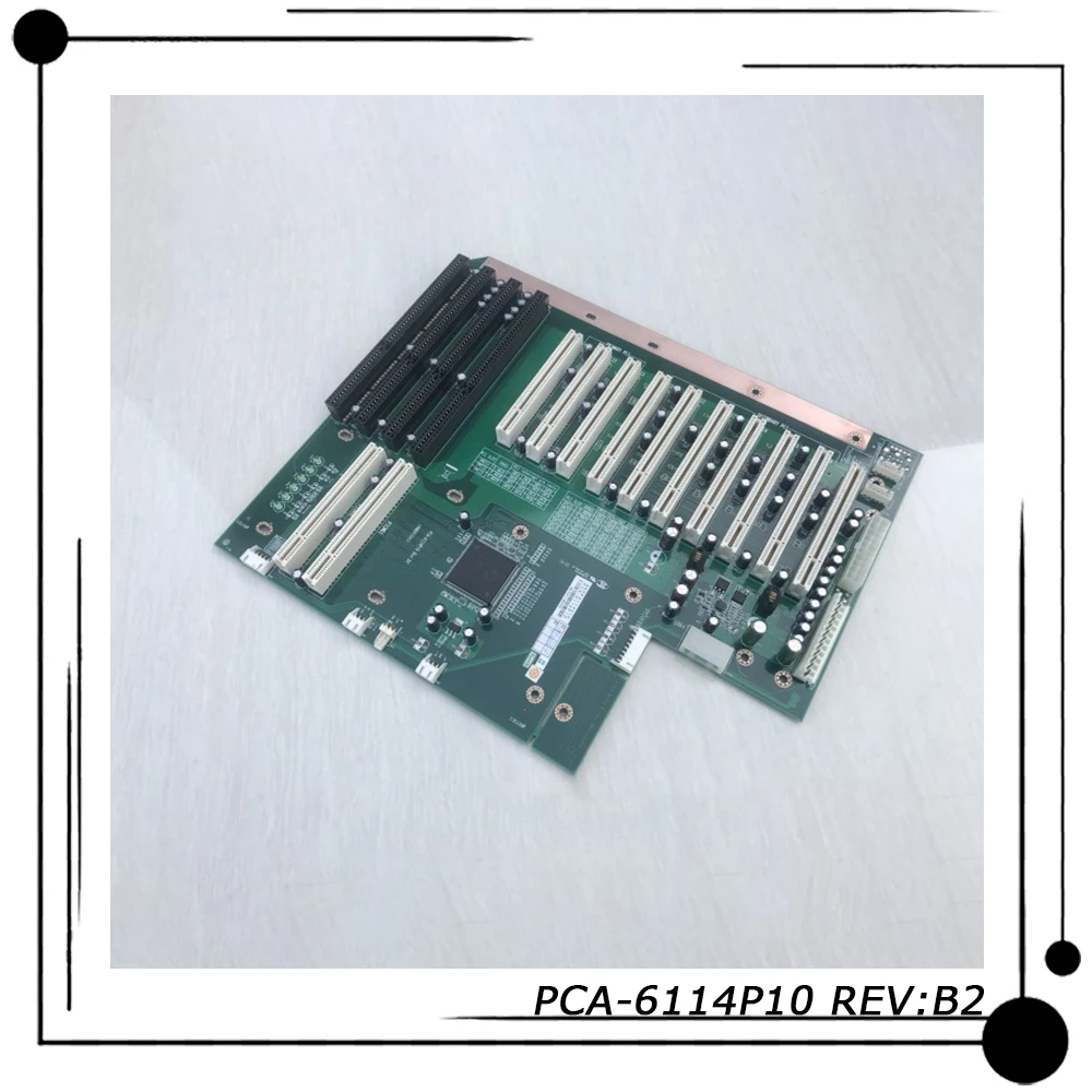 PCA-6114P10 REV:B2 Original For Advantech Industrial Computer Backplane 10 PCI 4 IAS Slots Before Shipment Perfect Test