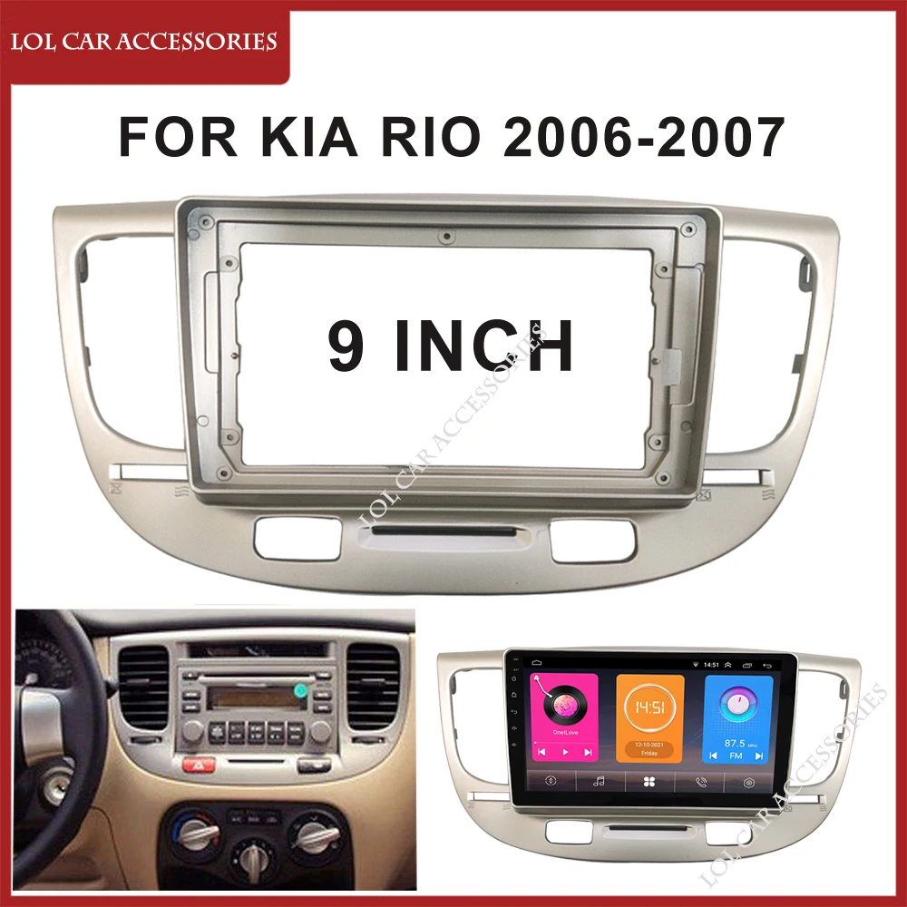 9 Inch Car Radio Fascias For KIA Rio 2 2005-2011 Stereo Head Unit 2 Din Panel Trim Kit Dash Frame DVD Gps Mp5 Android Player