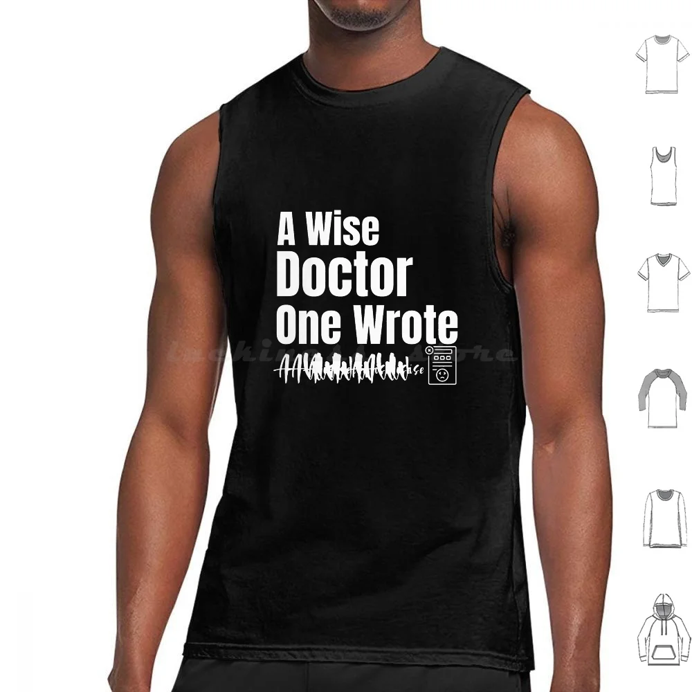 

A Wise Once Wrote Tank Tops Vest Sleeveless Medicine Wrote A Wise Funny Bad Handwriting A Wise Once Wrote Humor Idea Wrote