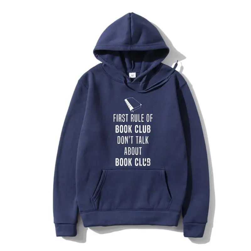 

First Rule Of Book Club Don't Talk About Book Club Pullover Cotton Casual Outerwear Hoody Plain Men Hoody Casual