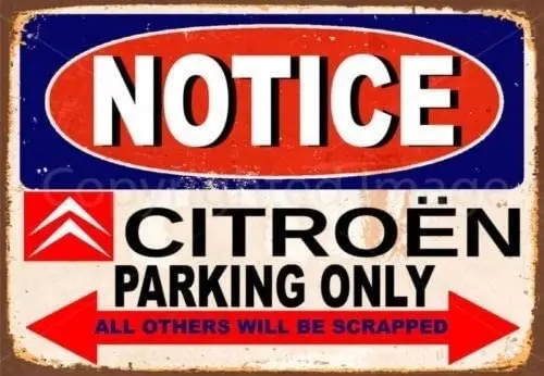 

heigudan Notice Citroen Parking Only Metal Tin Sign Poster Wall Plaque