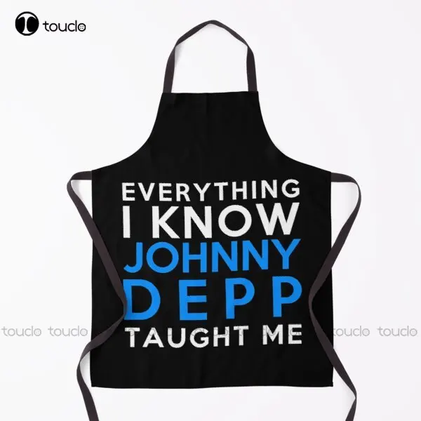 

Johnny Depp - Everything I Know Apron Johnny Depp Sexy Aprons For Women Men Unisex Adult Household Cleaning Apron New