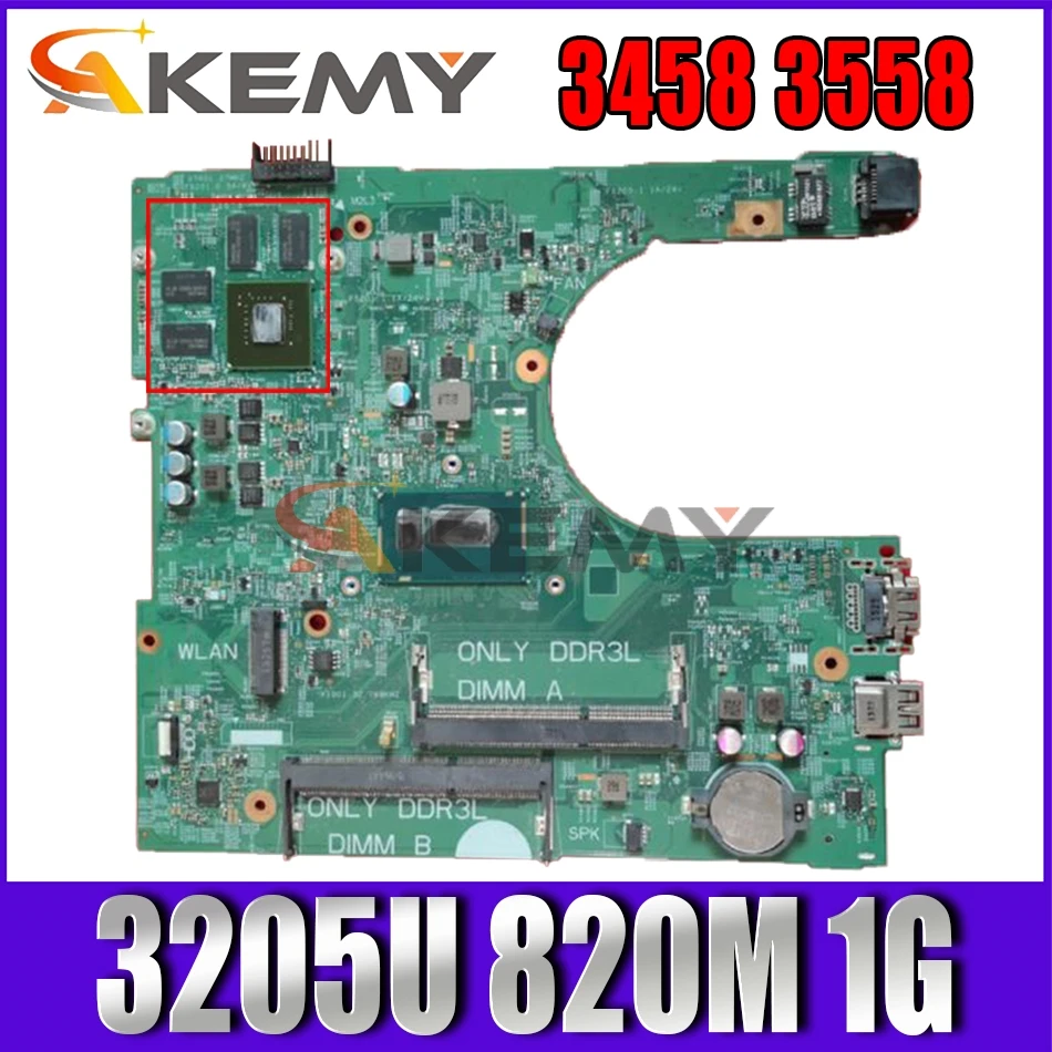 

Free shipping For Inspiron 3458 3558 Laptop motherboard CN-0CW4DH 0CW4DH 14216-1 With SR215 3205U CPU 820M 1G working well