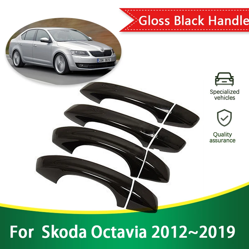 

Для Skoda Octavia MK3 5E 2012 ~ 2019 глянцевая черная наружная крышка дверной ручки стикер отделка автомобильные аксессуары Запчасти 2013 2014 2016