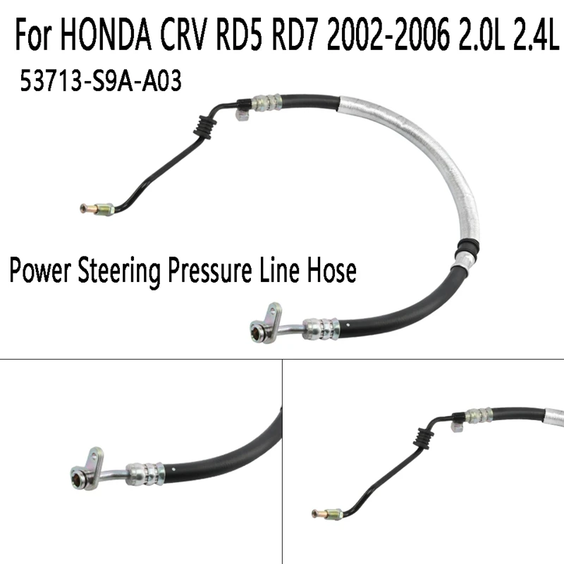 

Car Power Steering Pressure Line Hose 53713-S9A-A03 For HONDA CRV RD5 RD7 2002-2006 2.0L 2.4L