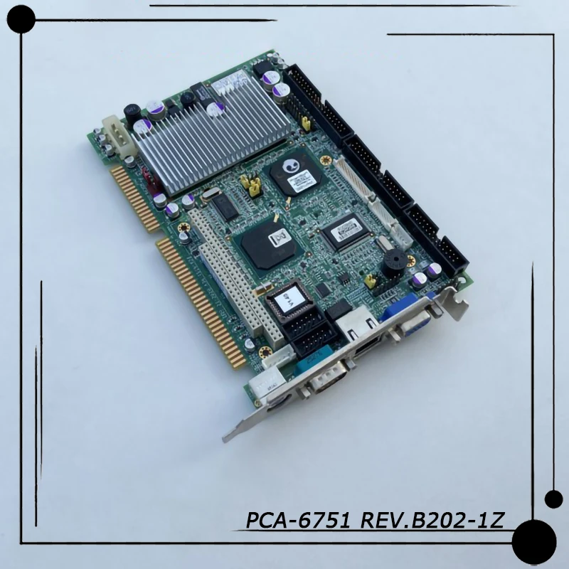 

PCA-6751 REV.B202-1Z For Advantech Industrial Motherboard Before Shipment Perfect Test