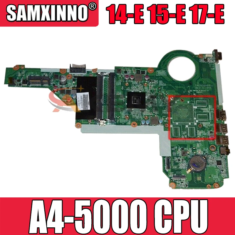 

DA0R76MB6D0 DA0R76MB6D1 MB For HP Pavilion 14-E 15-E 17-E Laptop Motherboard 722204-501 731534-501/001 W/ AMD A4-5000 CPU