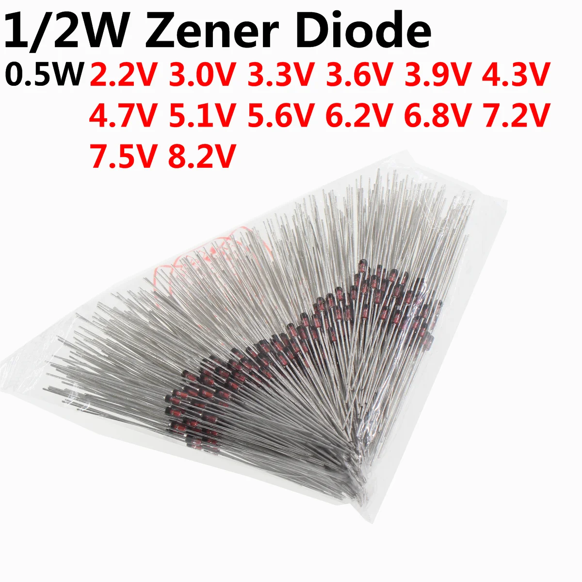 

500pcs 1/2W Zener Diode 0.5W DO-35 2.2V 3V 3.3V 3.6V 3.9V 4.3V 4.7V 5.1V 5.6V 6.2V 6.8V 7.2V 7.5V 8.2V