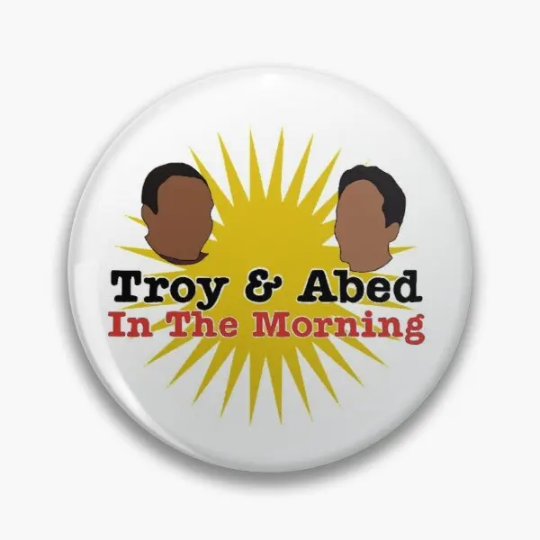 

Troy And Abed In The Morning Customizable Soft Button Pin Creative Brooch Funny Lapel Pin Jewelry Women Hat Metal Lover Gift