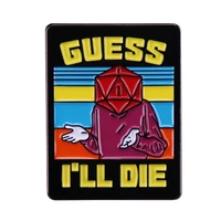 dungeons and dragons i think ill die enamel brooch metal badge lapel pin jacket jeans fashion jewelry accessories gift