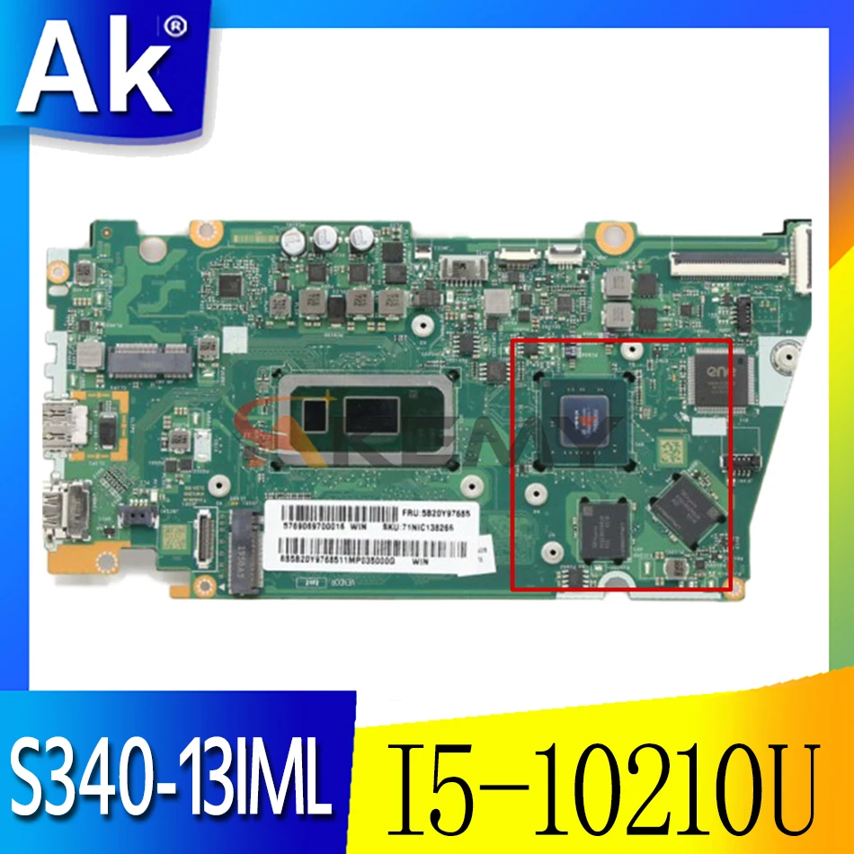 

Mainboard For Lenovo ideapad S340-13IML Laptop motherboard FRU 5B20Y97687 with CPU I5 10210U RAM 8G GPU MX350 2G 100% test Ok