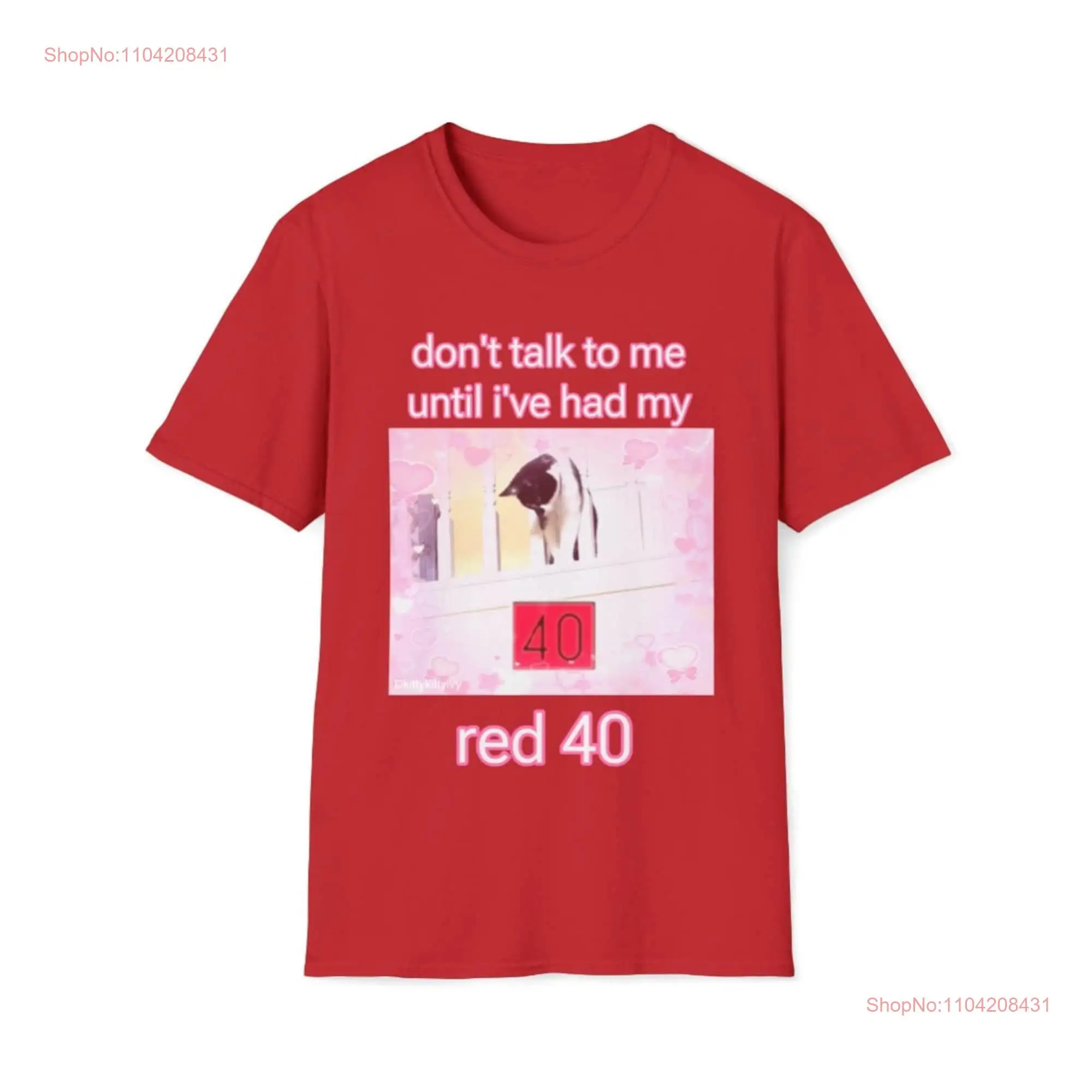 Don't Talk To Me Until I've Had My Red 40 футболка в стиле кота с длинными или короткими