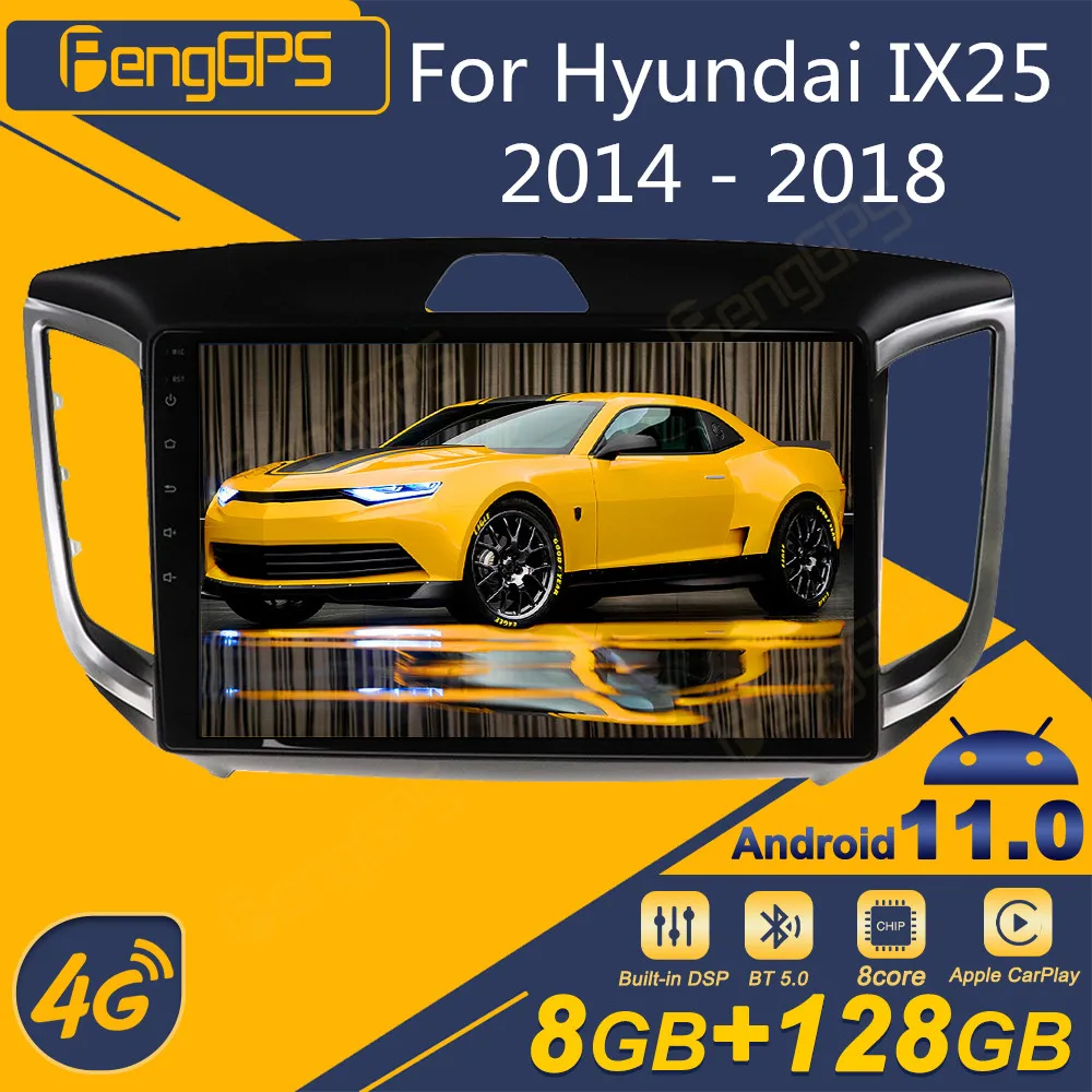 

Автомагнитола для Hyundai IX25 2014-2018, Android, 2Din, стереоприемник, Авторадио, мультимедийный плеер, GPS-навигация, экран головного устройства
