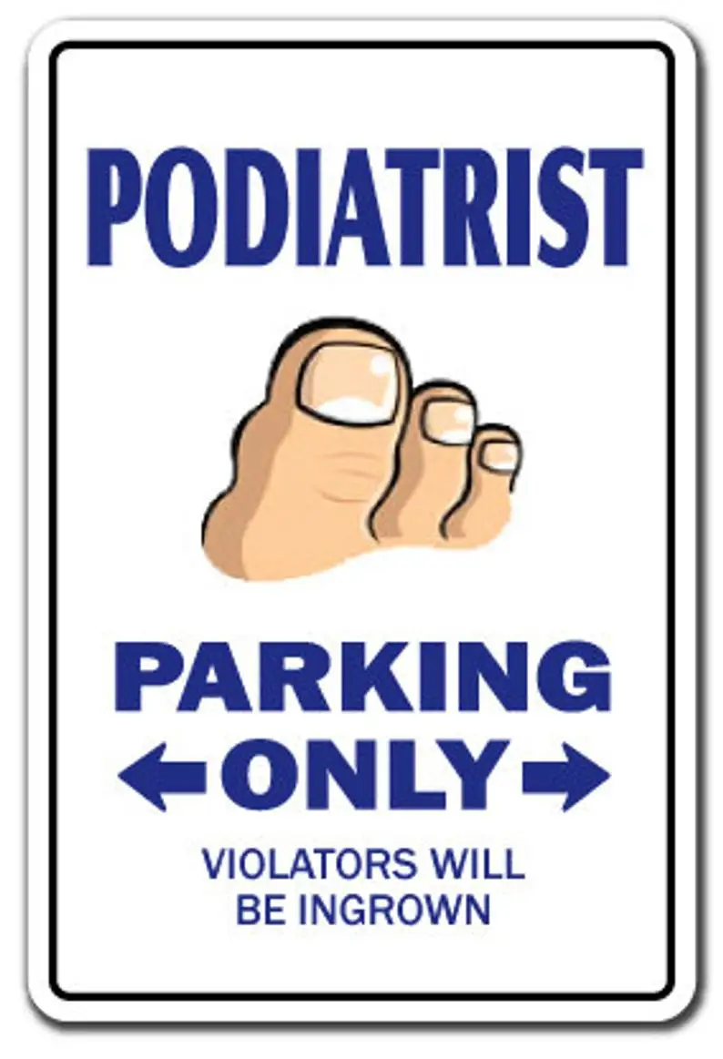 Podiatrist ~Sign~ Toes Toe Feet Doctor Nails Gross Gift | Plaques &amp Signs