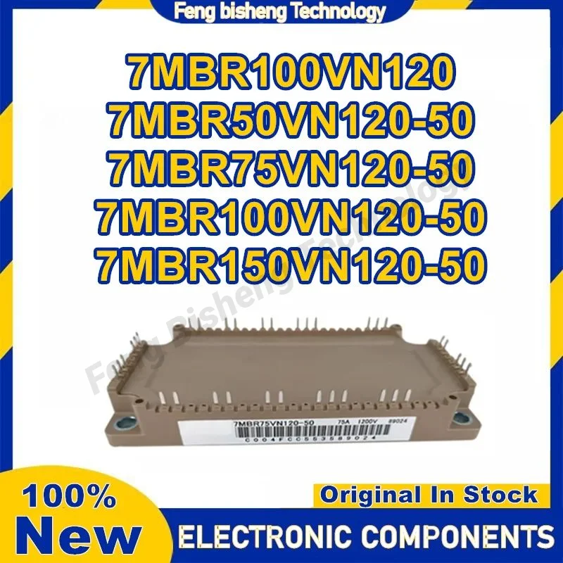 7MBR100VN120 7MBR50VN120-50 7MBR75VN120-50 7MBR100VN120-50 7MBR150VN120-50 Новый оригинальный в наличии