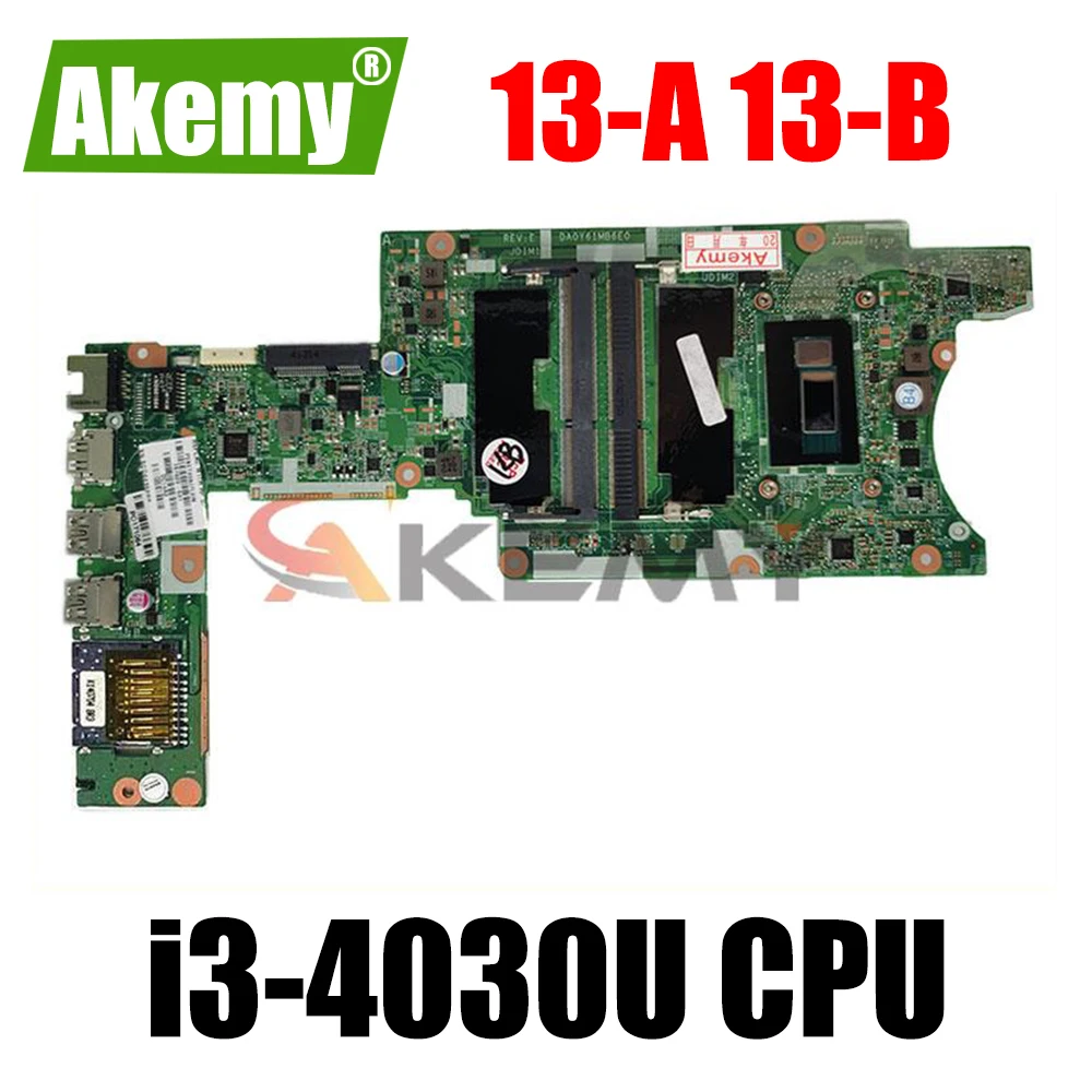 

Материнская плата для ноутбука HP PAVILION 13-A 13-B 767821-001 767821-501 767821-601 DA0Y61MB6E0 DDR3L с фотографией