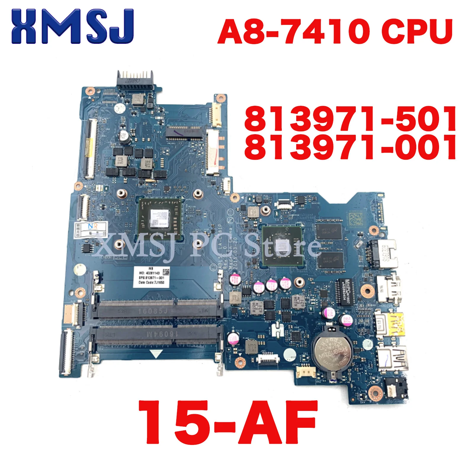 XMSJ 813971-501 813971-001 ABL51 LA-C781P For HP 15-AF Laptop Motherboard A8-7410 CPU DDR3 Main Board Full Test