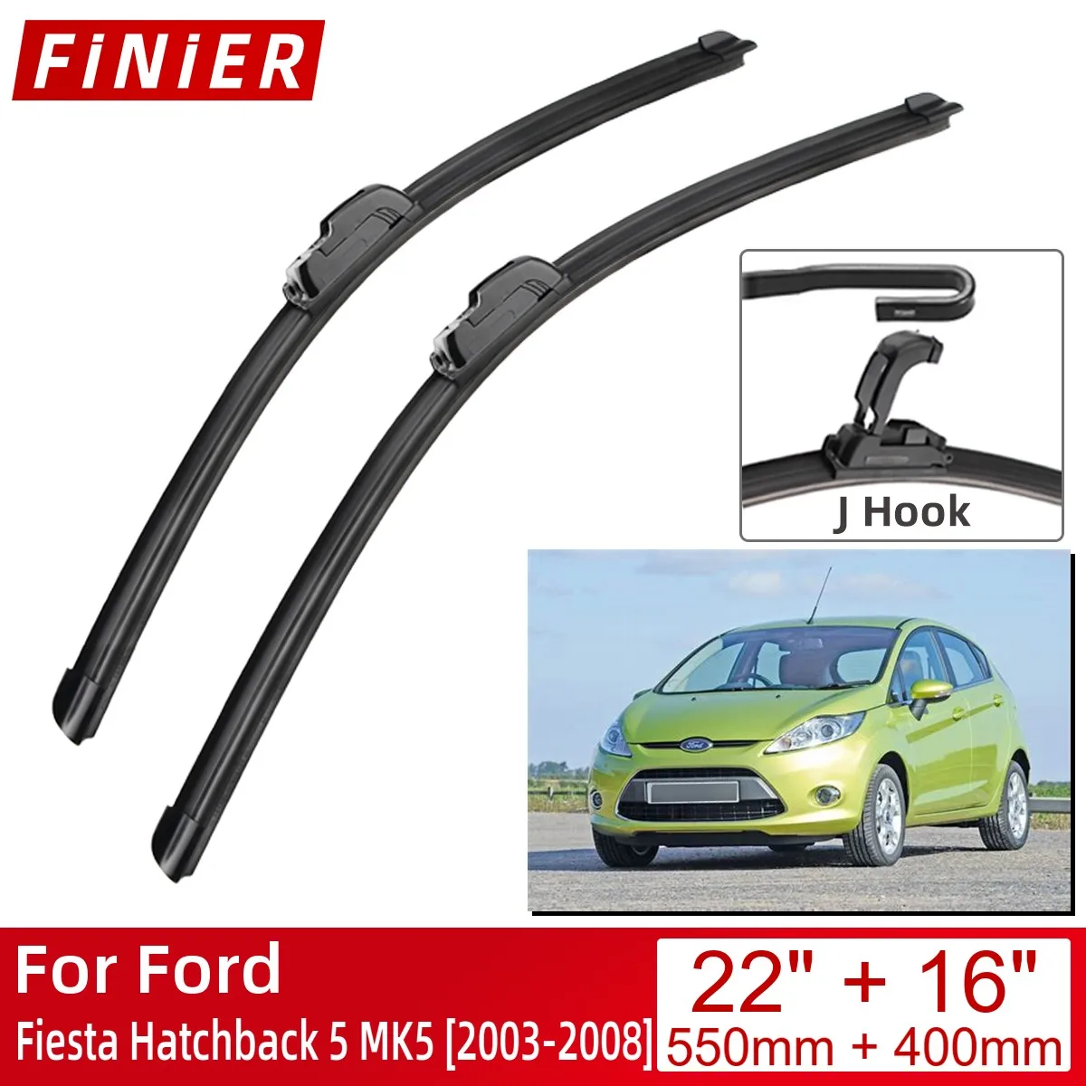 

Щетки стеклоочистителя передние для Ford Fiesta Hatchback 5 MK5 2003-2008 22 дюйма + 16 дюймов