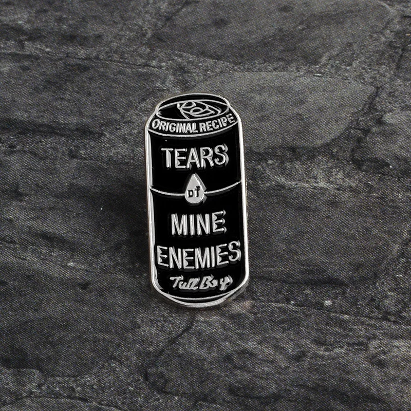 

TEARS OF MINE ENEMIES Badge Iron Can ORIGINAL RECIPE Drink Metal Enamel Black Brooch for Denim Shirts Friend's Gift
