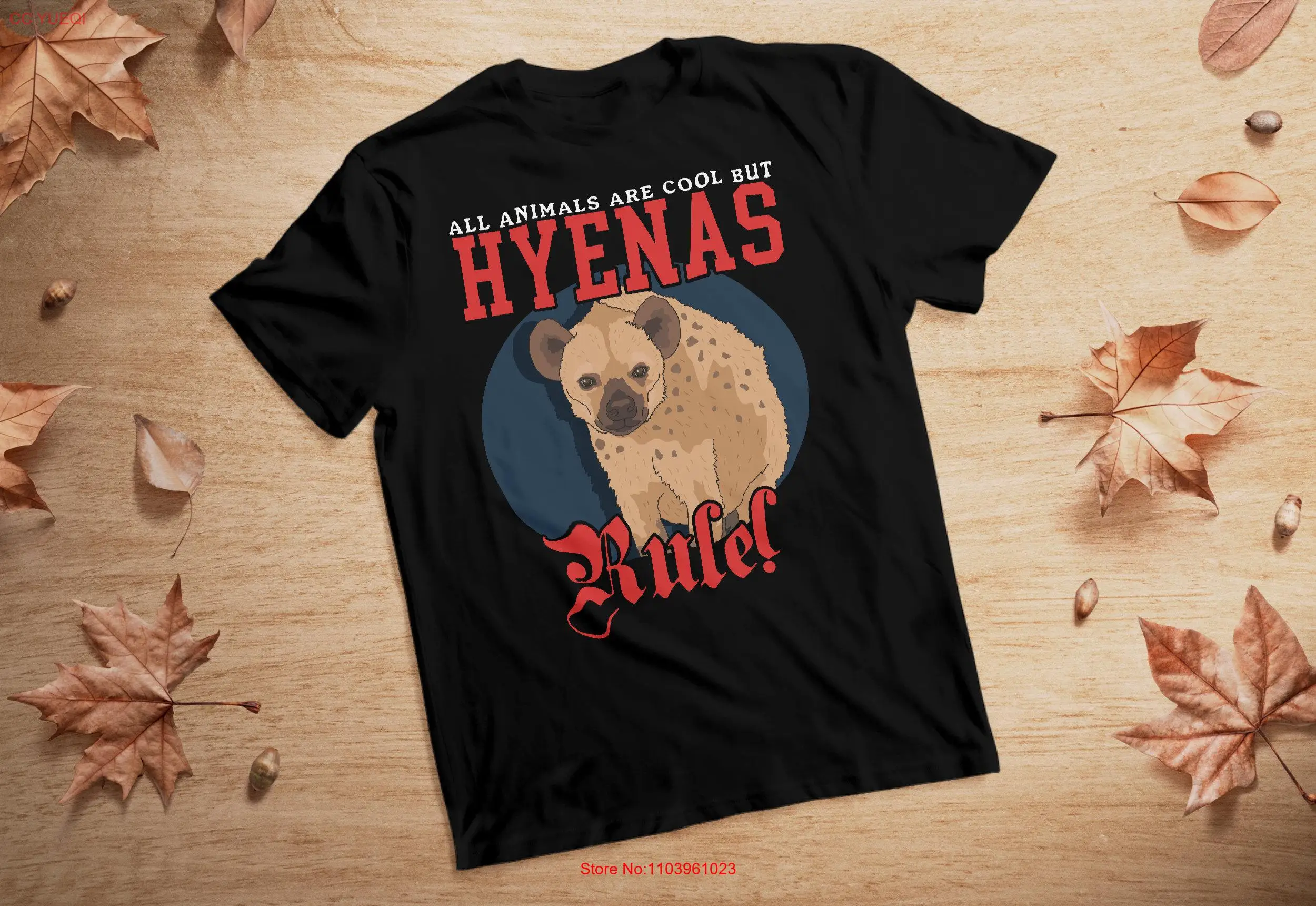 Футболка Hyenas Rule Hyena Lover с длинными или короткими рукавами