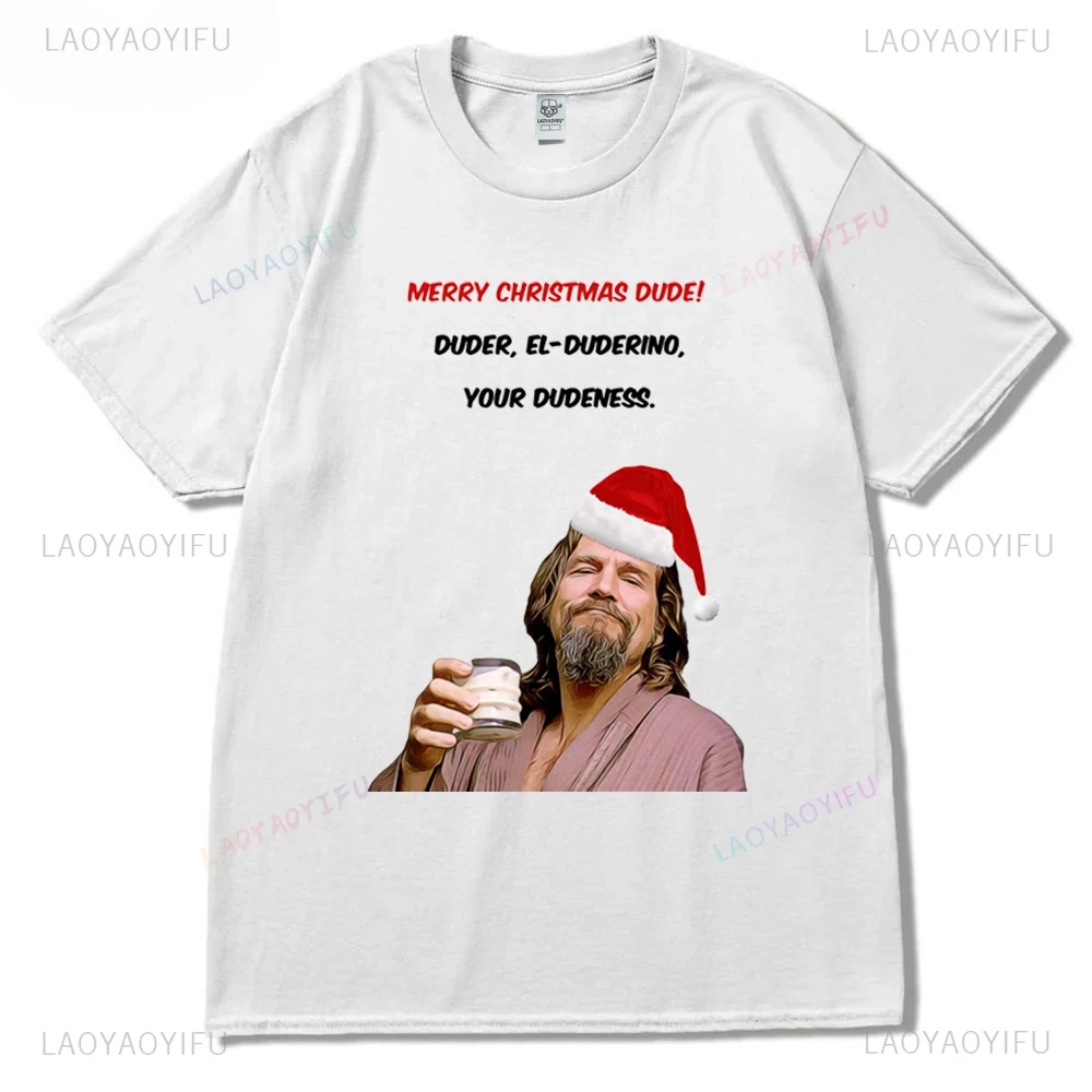 Merry Christmas Dude El Duderino Your Dudeness The Big Lebowski Movie Man Футболка с принтом Женская хлопковая