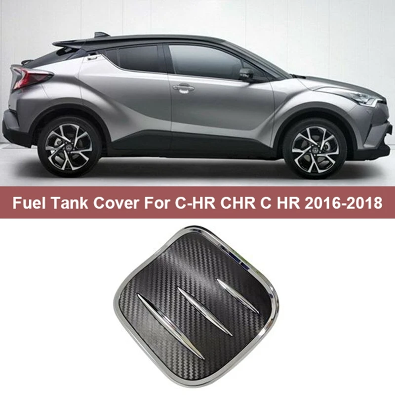 

1 Piece Car Fuel Tank Cover Fuel Gas Tank Cap Cover Trim Fit For Toyota C-HR CHR C HR 2016-2018