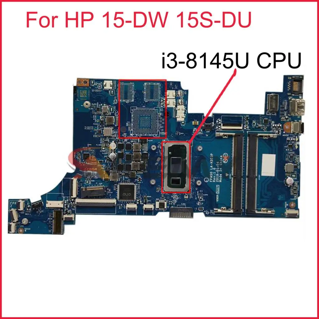

FPW50 LA-H323P Mainboard For HP 15-DW 15-DW0037WM 15S-DU Laptop Motherboard L51985-601 L51985-001 With i3-8145U DDR4 100% Tested