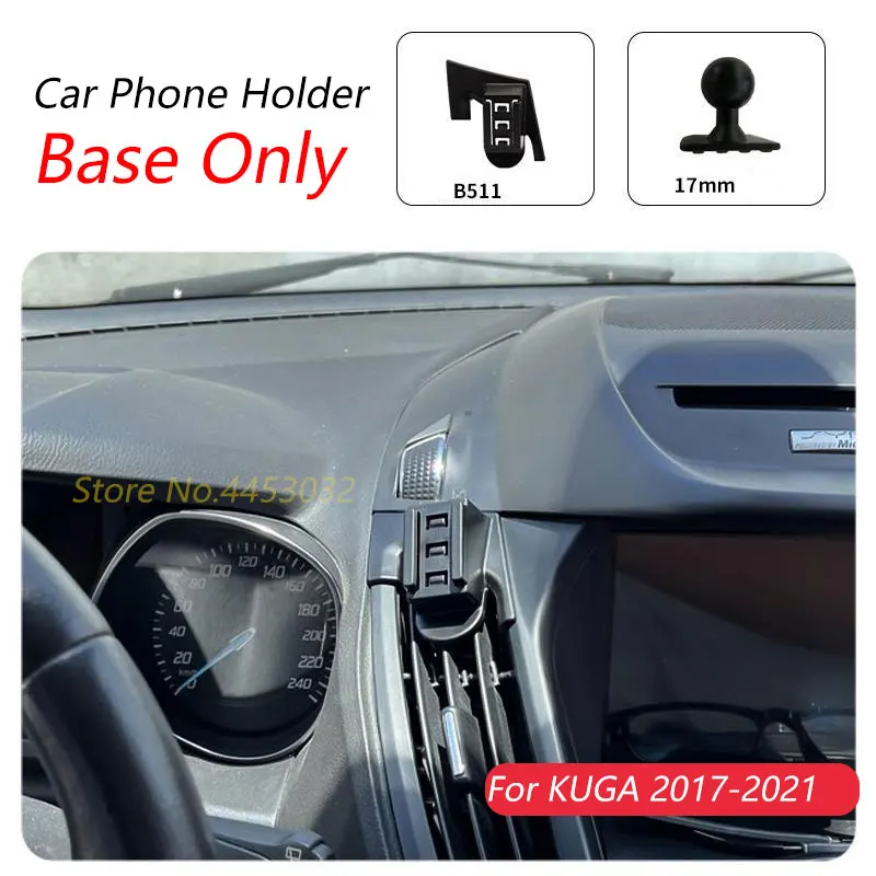 

Автомобильный держатель для телефона Ford KUGA 2013-2021, специальный фиксированный кронштейн, основание 17 мм, не блокирующий воздуховод, аксессуары для интерьера