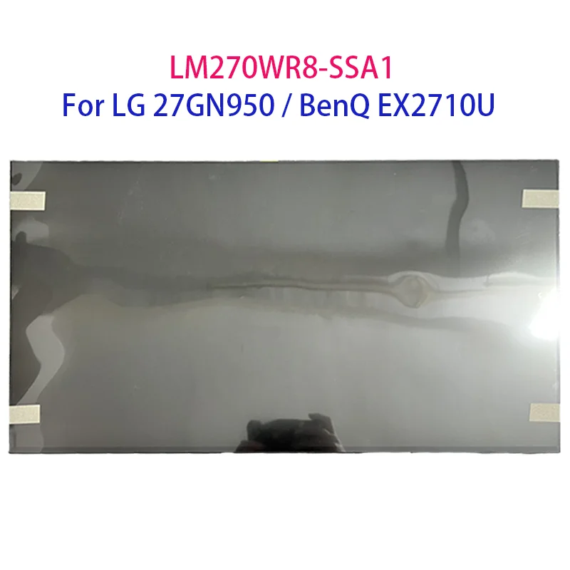 

27 inch LCD screen LM270WR8 (SS)(A1) LM270WR8 LM270WR8-SSA1 LM270WR8 SS A1 4K 144HZ For monitor LG 27GN950 / BenQ EX2710U