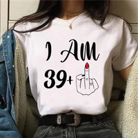 40 Ans 40th Years Birthday top women funny designer tshirt female anime clothes 4