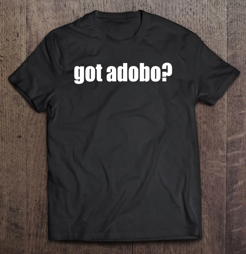 

Футболка унисекс с надписью «Got Adobo»