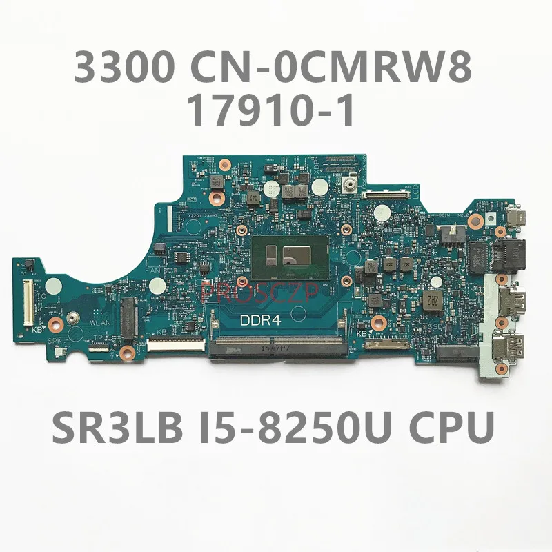 

CN-0CMRW8 0CMRW8 CMRW8 High Quality Mainboard For DELL 3300 Laptop Motherboard 17910-1 W/SR3LB I5-8250U CPU 100% Fully Tested OK