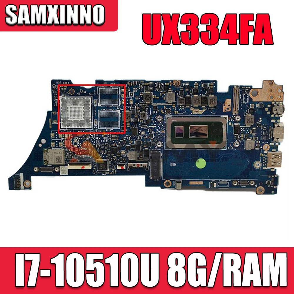 

Материнская плата Akemy UX334FA для ноутбука ASUS ZenBook 13, UX434FAC, UX334F, UX334FL, 100% протестированная оригинальная материнская плата I7-10510U 8G/RAM