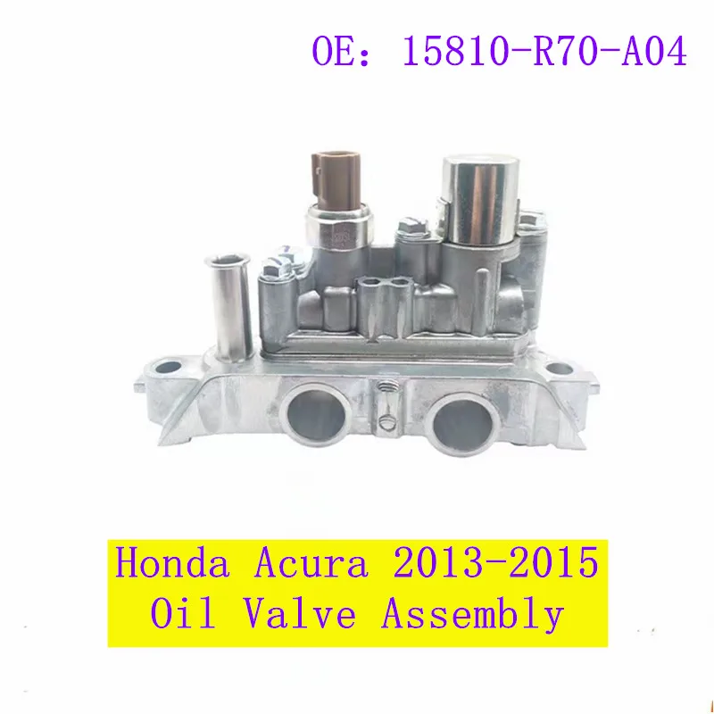 

For Honda Acura 2013-2015 Oil Valve Assembly 15810-R70-A04