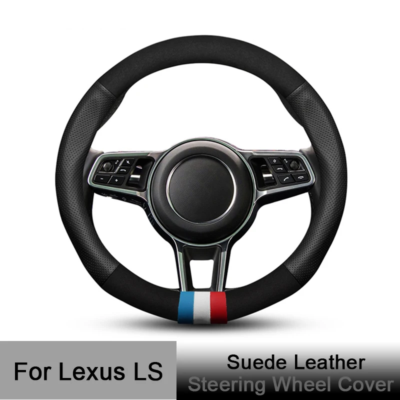 

For Lexus LS Steering Wheel Cover Suede Leather Fits LS500h LS500 LS350 LS600h LS600hl LS460 LS460l LS430 LS400 F SPORT AWD