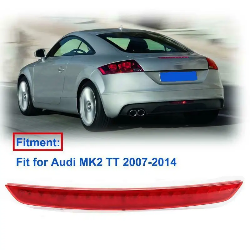 

Car LED Third High Level Brake Stop Light Rear Tail Reflector Signal Lamp for Audi MK2 TT 2007-2014 # 8J0945097