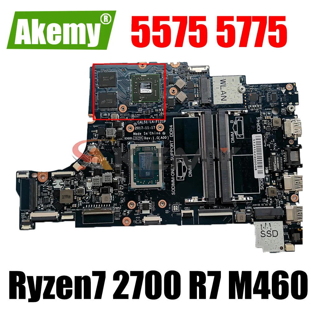 

Akemy FOR DELL INSPIRON 5575 5775 Motherboard CAL51 LA-F121P Ryzen7 2700 R7 M460(2GB) CN-0P34C9 P34C9 Mainboard 100%tested