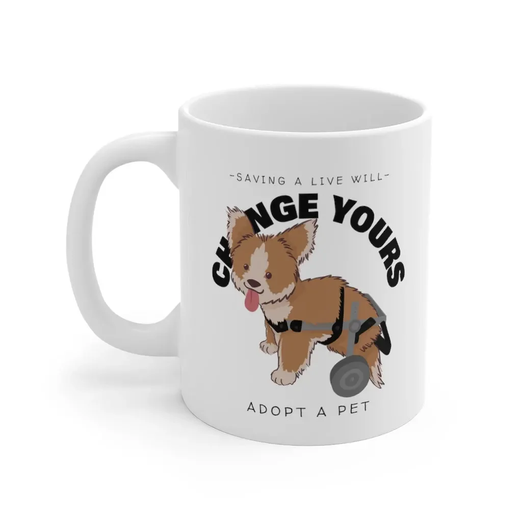 

Save A Live Will Change Yours, Adopt A Pet Mug