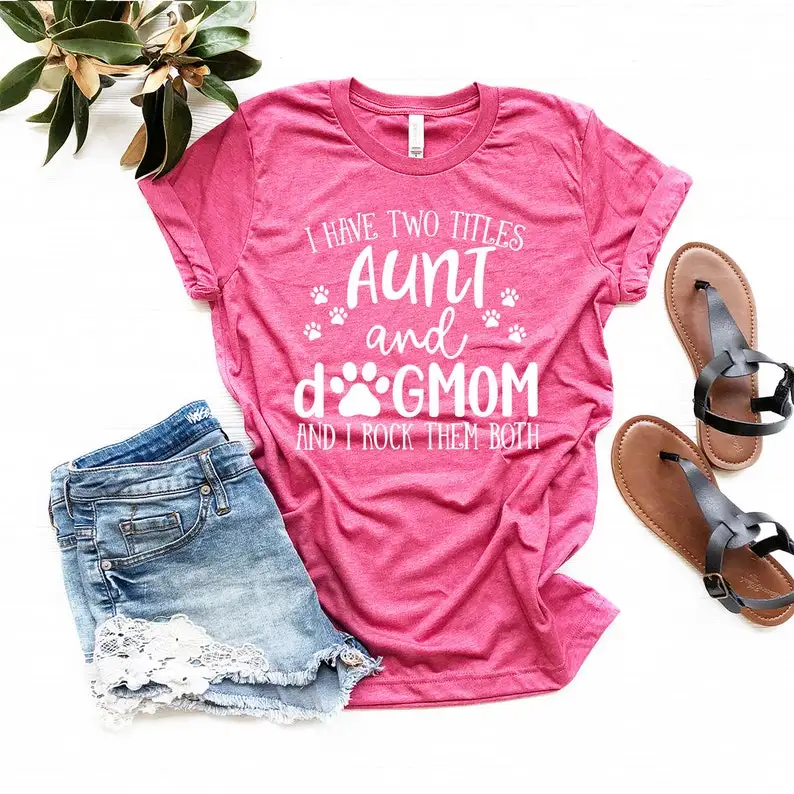 

Dog Lover Aunt Shirt Mom&Auntie Women's Short sleeve Cotton Funny Letter print Graphic O neck Tshirt mama summer top Tees female