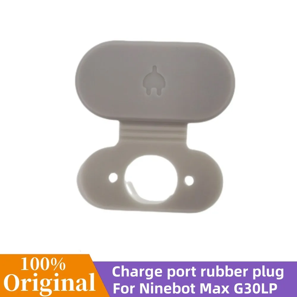 

Original Charge port rubber plug For Ninebot KickScooter Max G30LP Electric Scooter Accessories