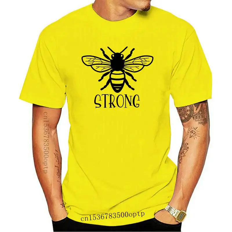 

Mens Clothing Bee Strong T-shirt Cute Women Graphic Inspirational Quote Tshirt Casual Unisex Short Sleeve Motivational Tee Shirt