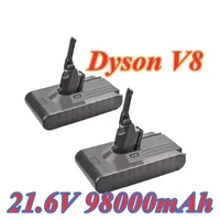 2022 new 98000mah 21 6v battery for dyson v8 absolute fluffyanimal li ion vacuum cleaner rechargeable battery