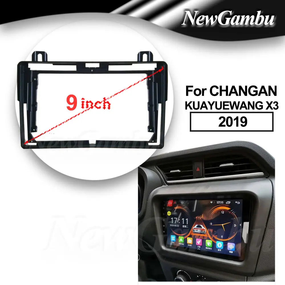 

9 inch For CHANGAN KUAYUEWANG X3, XINBAO T3 SHENQI T3 2019 KUAYUEWANG X1 X5 2017 Frame Panel Radio Player screen 2 Din