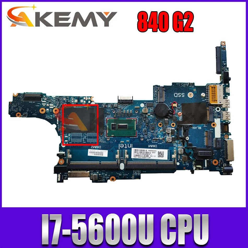

Материнская плата для ноутбука HP EIiteBook 840 850 G2 CPU:I7-5600U SR23V DDR3 799513-001 799513-501 799513-601 6050A2637901-MB-A02
