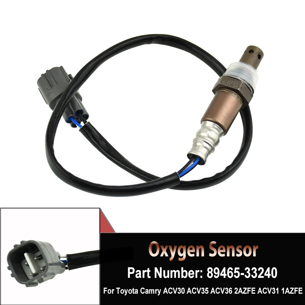 

Car Accessories New 89465-33240 8946533240 Air Fuel Ratio Oxygen Sensor For Toyota Camry ACV30 2.4L 2.0L 2002-2006 2AZFE